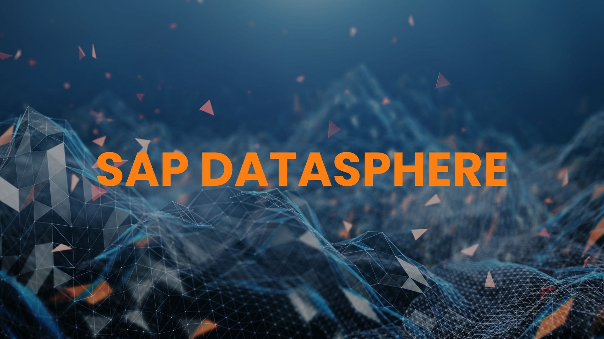 Unleash Your Business Potential with SAP Datasphere